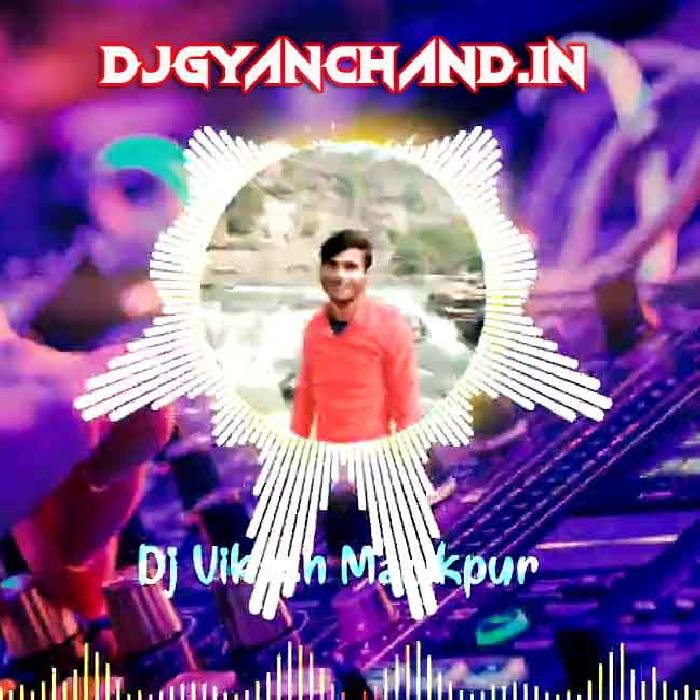 Dj Vikash Manikpur Bhadohi